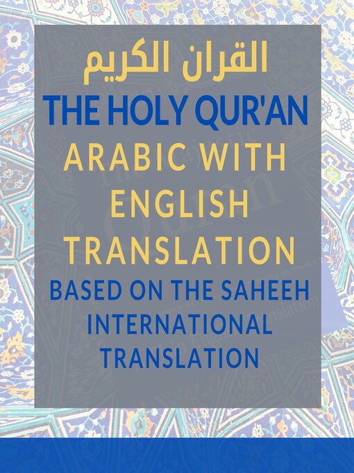 Title details for The Holy Qur'an [Arabic with English Translation] by The Holy Quran - Available